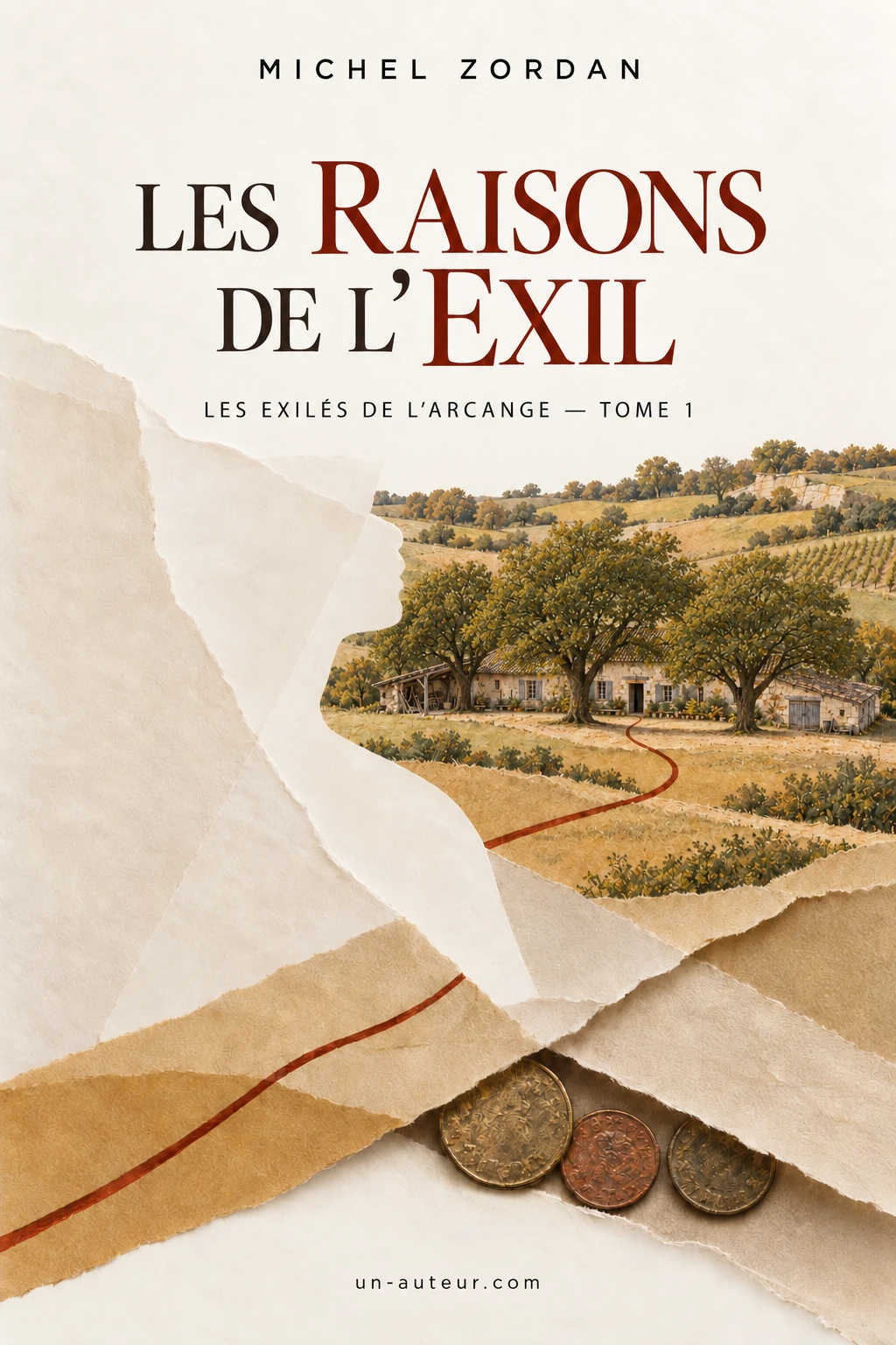 Première de couverture : Les Raisons de l’exil, Michel Zordan, L’Arcange et les coteaux gascons